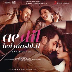 Ae Dil Hai Mushkil: Original Motion Picture Soundtrack (OST)