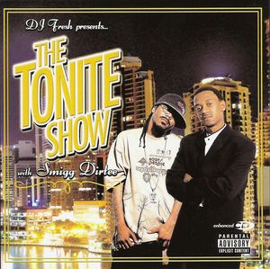 The Tonite Show With Smigg Dirtee