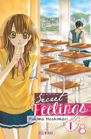 Secret Feelings, tome 1