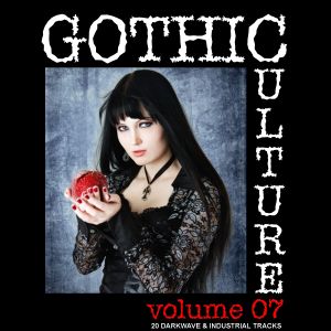 Gothic Culture, Vol. 7 - 20 Darkwave & Industrial Tracks