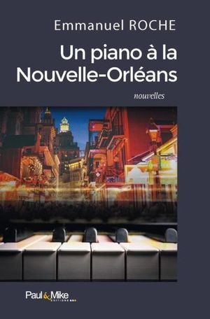 Un piano à la Nouvelle-Orléans