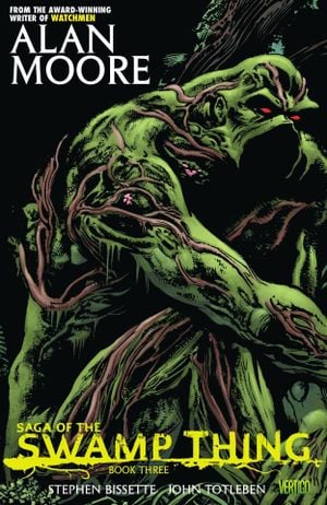 Saga of the Swamp Thing : Book Three.