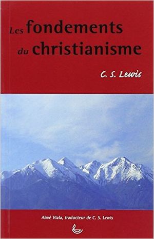 Les Fondements du christianisme