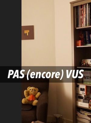 Pas (encore) Vus