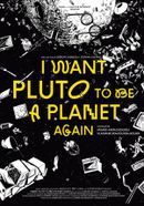 Affiche I want Pluto to be a planet again