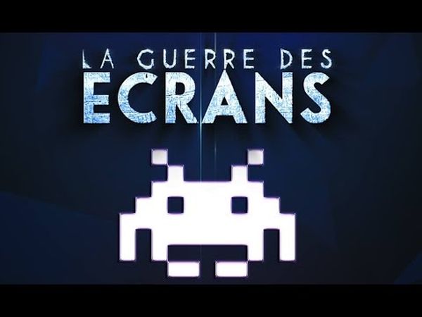 La Guerre des Écrans