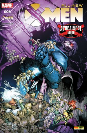 Les Guerres d'Apocalypse (2/3) - All-New X-Men (Marvel France 1re série), tome 6