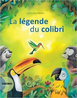 La légende du colibri