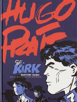 Quatrième époque - Sergent Kirk (Intégrale), tome 4