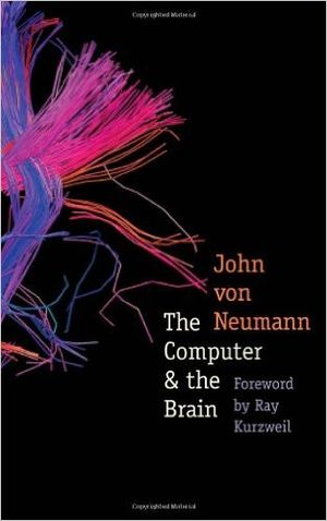 The Computer and the Brain