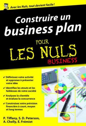 Construire un business plan pour les Nuls poche Business