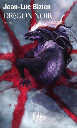 Dragon noir - Katana, tome 2