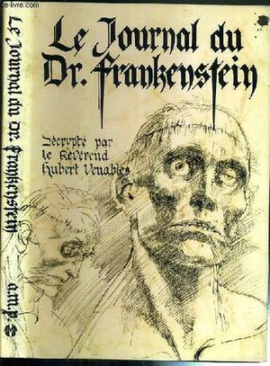 Le journal du Dr. Frankenstein décrypté par le Révérend Hubert Venables