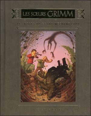 Les soeurs Grimm : Le procès du grand méchant Loup