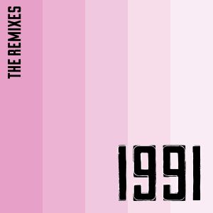 1991 (The Remixes)