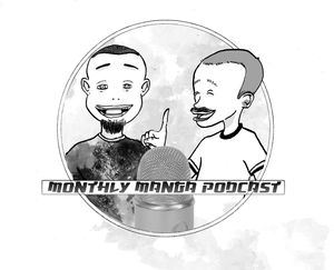 Monthly Manga Podcast