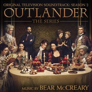 Outlander: The Series: Original Television Soundtrack, Season 2 (OST)