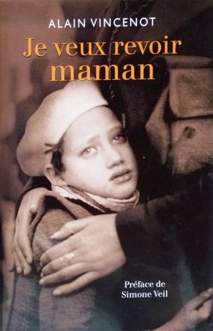 Je veux revoir maman