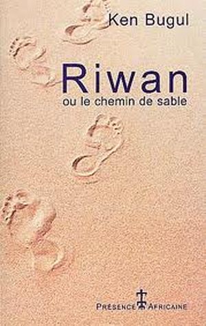 Riwan ou le chemin de sable