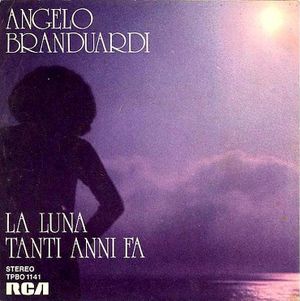 La luna / Tanti anni fa (Single)