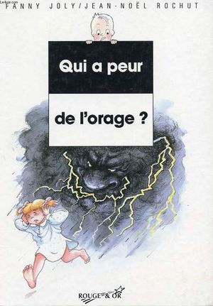 Qui a peur de l'orage ?