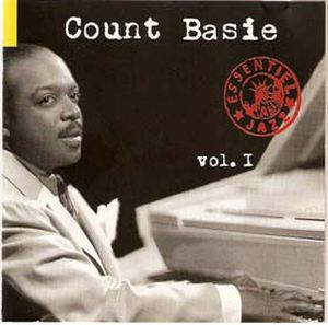 Essentiel Jazz: Count Basie, Volume 1