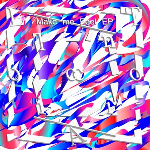 Make Me Feel EP (EP)
