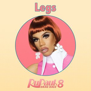 Legs (from “RuPaul’s Drag Race 8”) (Single)