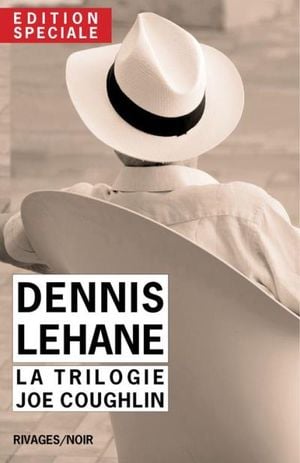 Edition Spéciale Dennis Lehane - La trilogie Joe Coughlin