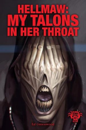 Hellmaw: My Talons In Her Throat