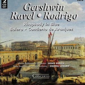 Rhapsody in Blue / Bolero / Concierto de Aranjuez