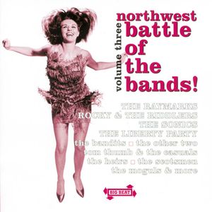 Northwest Battle Of The Bands: Volume 3