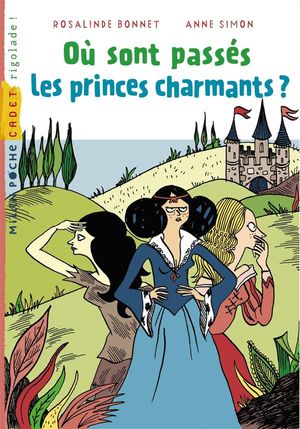 Où sont passés les princes charmants ?