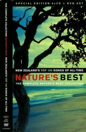 Nature’s Best: New Zealand’s Top 100 Songs of All-Time: The Complete Nature’s Best Collection