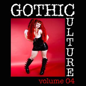 Gothic Culture, Vol. 4 - 18 Darkwave & Industrial Tracks