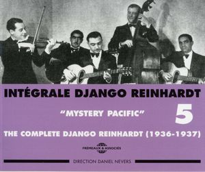Intégrale Django Reinhardt, Vol. 5 : “Mystery Pacific” 1936–1937