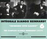 Pochette Intégrale Django Reinhardt, Vol. 6 : “Swinging With Django” 1937