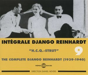 Intégrale Django Reinhardt, Vol. 9 : “H.C.Q. Strut” 1939–1940