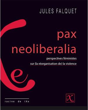 Pax noeliberalia