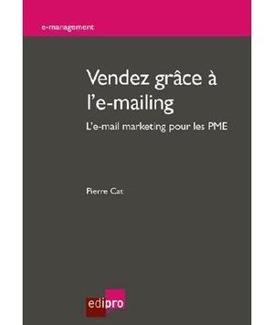 Vendez grâce à l'e-mailing