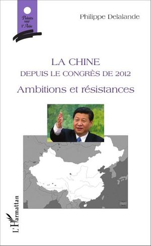 La Chine depuis le Congrès de 2012