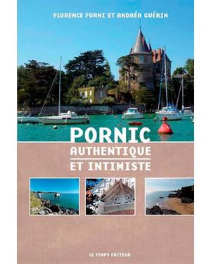 Pornic authentique et intimiste