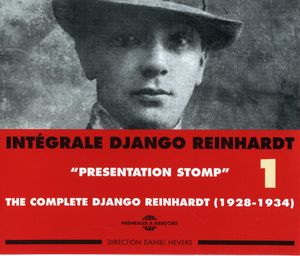 Intégrale Django Reinhardt, Vol. 1 : “Presentation Stomp” 1928–1934
