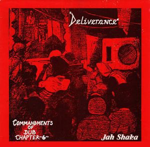 Commandments of Dub, Chapter 6: Deliverance