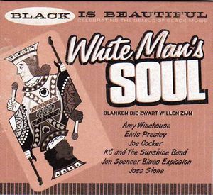 Black Is Beautiful, Volume 9: White Man’s Soul