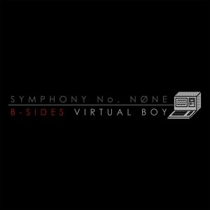 Symphony No. None B-Sides (EP)