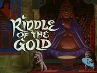 Riddle of the Gold