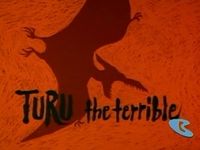 Turu the Terrible