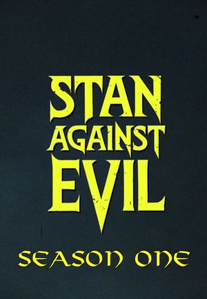 Stan Against Evil - Saison 1