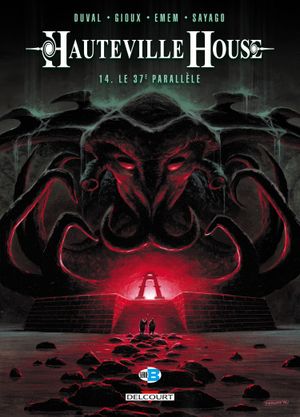 Le 37e Parallèle - Hauteville House, tome 14